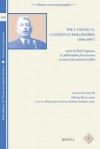 Paul Vignaux, Citoyen Et Philosophe (1904-1987), Suivi de Paul Vignaux, 'la Philosophie Franciscaine' Et Autres Documents Inedits - Jean-Robert Armogathe, Olivier Boulnois