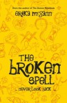 The Broken Spell (The Demon Notebook #2) - Erika McGann