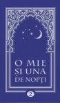 O mie și una de nopți Volumul 2 (O mie și una de nopți, #2) - Anonymous Anonymous