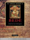 The Cambridge Companion to Bede (Cambridge Companions to Literature) - Scott Degregorio