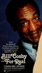 Bill Cosby for Real - Caroline Latham