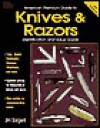 American Premium Guide to Knives and Razors (American Premium Guide to Knives & Razors (w/DVD)) - Jim Sargent