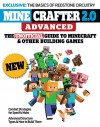 Minecrafter 2.0 Advanced: The Unofficial Guide to Minecraft and Other Building Games - Ace Books