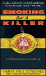 Smoking Out a Killer: A Nicholas Chase Cigar Mystery - Harry Paul Lonsdale