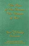 The Man of Her Dreams The Woman of His! - Joel Davisson, Kathy Davisson, Elizabeth Jameison, Elizabeth Jameison, Web Ways Design Studios, Charles Hunter, Francis Hunter, Ph.D. Paul Hegstrom