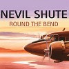 Round the Bend - John Telfer, Nevil Shute