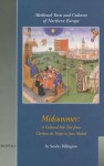 Midsummer: A Cultural Sub-Text from Chretien de Troyes to Jean Michel - Sandra Billington