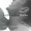 Tricks... to Please a Man - Jay Wiseman