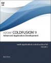 ColdFusion 8 Web Application Construction Kit, Volume 3: Advanced Application Development - Ben Forta, Charlie Arehart