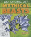 Mythical Beasts - Steve Porter