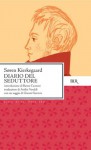 Diario del seduttore - Søren Kierkegaard, G. Garrera