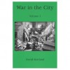 War In The City [Volume 1] - David Rowland