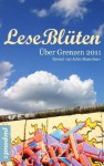 LeseBlüten Über Grenzen 2011 (LeseBlüten, #4) - Diverse