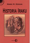 Historia Iraku - Marek M. Dziekan