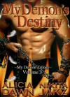 My Demon's Destiny - Alicia Dawn, Nikita Jakz