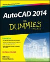 AutoCAD 2014 For Dummies - Bill Fane