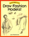 Draw Fashion Models! - Lee Hammond