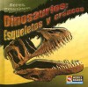 Dinosaurios: Esqueletos y Craneos - Joanne Mattern, Susan Nations