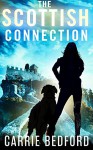 The Scottish Connection - Carrie Bedford