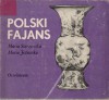 Polski fajans - Maria Jeżewska, Maria Starzewska