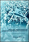 Jewish Arguments and Counterarguments: Essays and Addresses - Steven Bayme