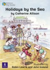 Holidays By The Sea - Catherine Allison