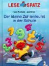 Lesespatz. Der kleine Zahlenteufel in der Schule. ( Ab 6 J.). - Udo Richard, Jan Birck