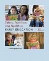 Safety, Nutrition and Health in Early Education - Cathie Robertson