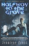 Halfway to the Grave - Jeaniene Frost