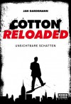 Cotton Reloaded - 03: Unsichtbare Schatten - Jan Gardemann