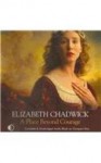 A Place Beyond Courage - Elizabeth Chadwick, Peter Wickham