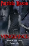 Vengeance (Dark Realm Series, Vol. 2) - P.R. Mason