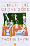 The Night Life of the Gods - James Thorne Smith