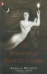 The Burning of Bridget Cleary: A True Story - Angela Bourke