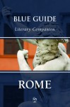 Blue Guide Literary Companion Rome - Annabel Barber