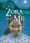 Zora and Me - Victoria Bond;T. R. Simon