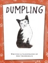 Dumpling - Ann Chamberlin