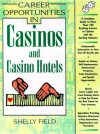 Career Opportunities in Casinos and Casino Hotels - Shelly Field