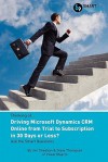 Thinking Of...Driving Microsoft Dynamics Crm Online from Trial to Subscription in 30 Days or Less? Ask the Smart Questions - Jim Sheehan, Steve Thompson