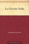 La Giovine Italia - Giuseppe Mazzini