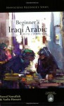 Beginner's Iraqi Arabic with 2 Audio CDs - Nawal Nasrallah, Nadia Hassani