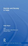 Suicide and Society in India - Peter Mayer