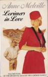 Lorimers in Love - Anne Melville