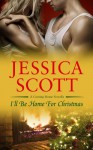 I'll Be Home For Christmas (Coming Home, #2.5) - Jessica Scott
