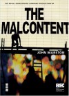 The Malcontent - John Marston