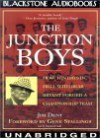 The Junction Boys: How Ten Days in Hell with Bear Bryant Forged Championship Team (Audio) - Jim Dent, Raymond Todd