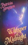 Whisper of Midnight - Patricia Simpson