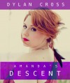 Amanda's Descent - Dylan Cross