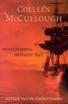 Bestemming Botany Bay - Colleen McCullough