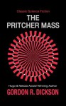 The Pritcher Mass - Gordon R Dickson